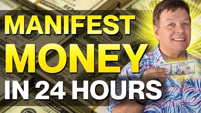 How To Manifest Money In 24 Hours