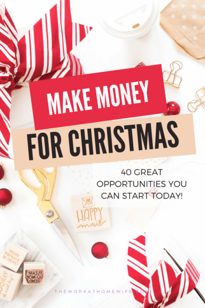 40 Ways To Make Money Before Christmas