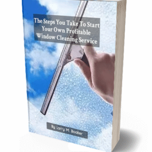 The Steps You Take To Start Your Own Profitable Window Cleaning Service