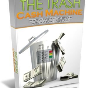 The Trash Cash Machine