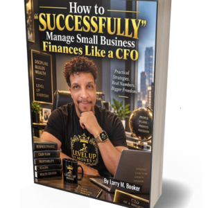 How to "SUCCESSFULLY" Manage Small Business Finances Like a CFO